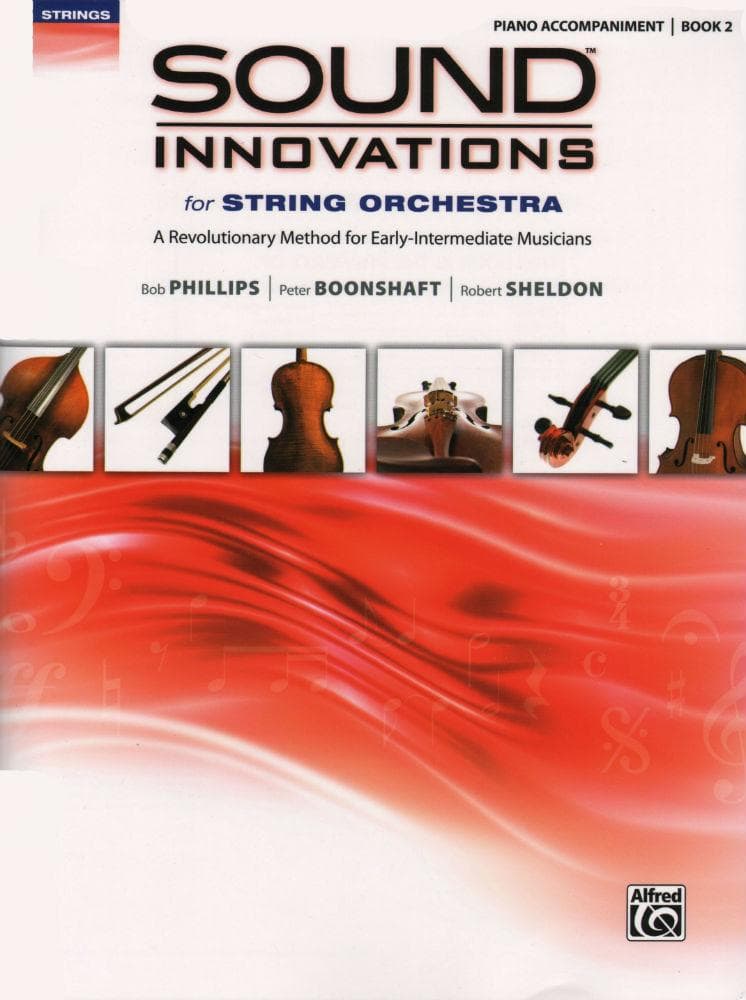 Sound Innovations - for Intermediate String Orchestra - Piano Accompaniment - by Bob Phillips and Kirk Moss - Alfred Publication