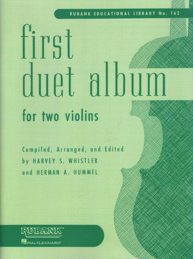 Whistler/Hummel - First Duet Album For Two Violins Published by Rubank Publications
