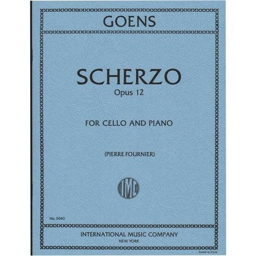 Goens, Daniel van - Scherzo, Op 12 - Cello and Piano - edited by Pierre Fournier - International Edition