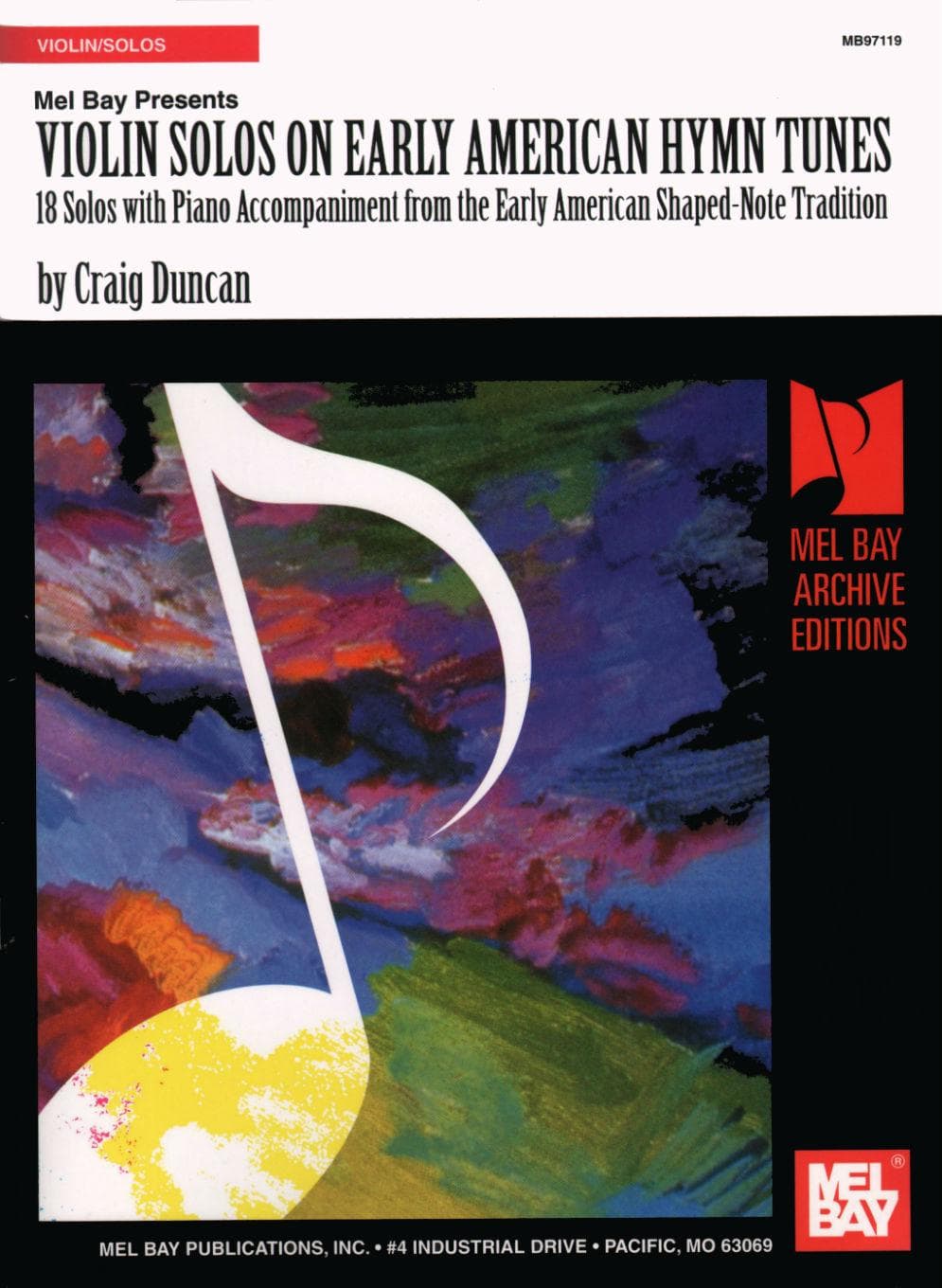 Duncan - Violin Solos On Early American Hymn Tunes. For Violin and Piano. Published by Mel Bay.