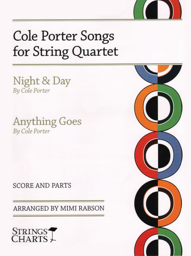 Cole Porter Songs for String Quartet: Night & Day and Anything Goes - Score and Parts - Arranged by Mimi Rabson - String Letter Publication