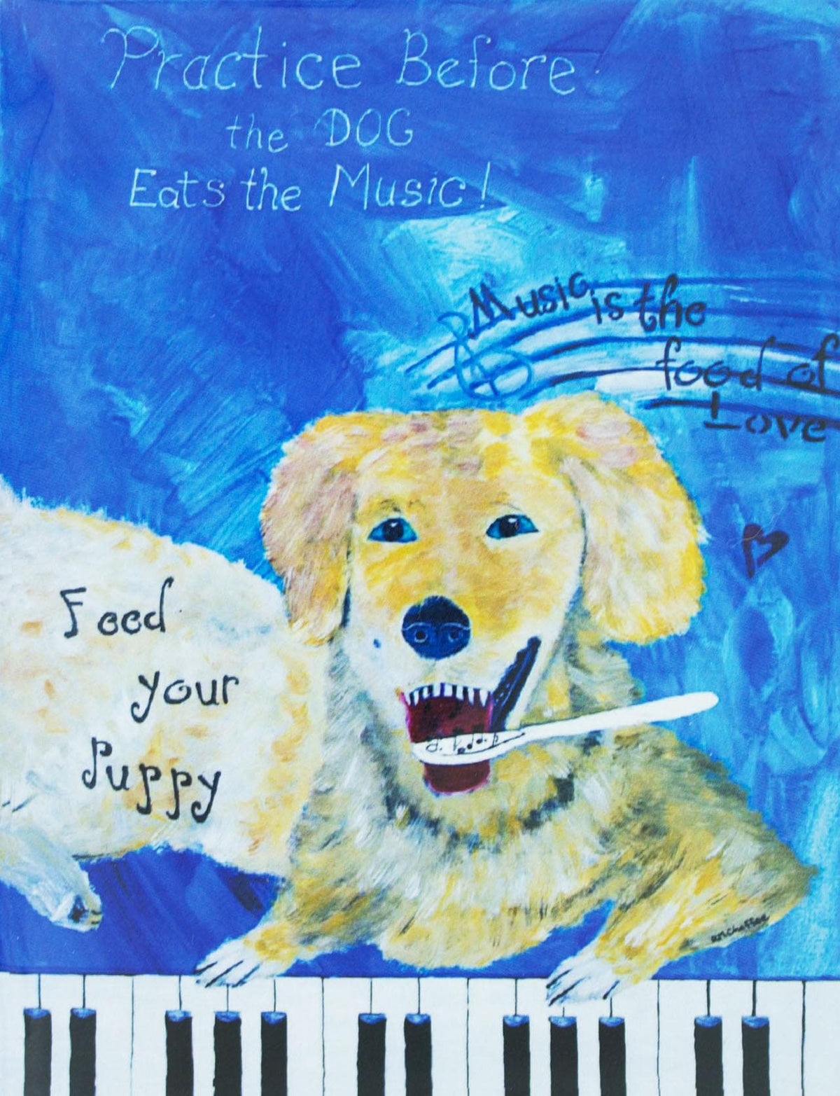 Greeting Card by Becky Chaffee – “Practice Before the Dog Eats Your Music”