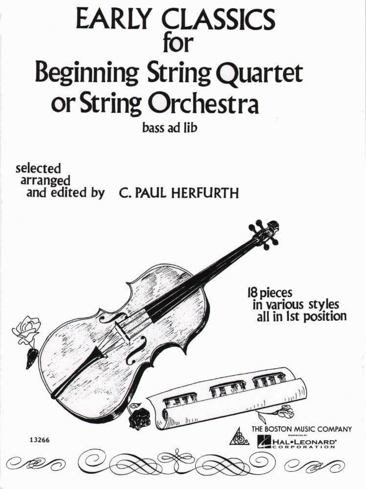 Early Classics for Beginning String Quartet or String Orchestra - arranged and edited by C Paul Herfurth - Boston Music Co