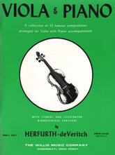 Viola and Piano: A Collection of 43 Famous Compositions - edited by C Paul Herfurth and Alan deVeritch - Willis Music Co