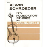 Schroeder - 170 Foundations Studies - Volume 2 For Cello Published by Carl Fischer