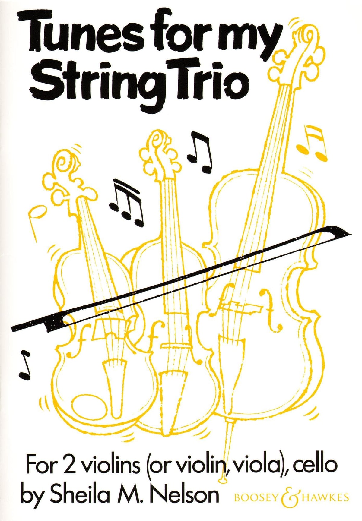 Nelson, Sheila - Tunes for my String Trio for 2 Violins and Cello (or Violin, Viola & Cello) - Published by Boosey & Hawkes