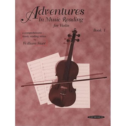 Adventures in Reading Music Book 1 for Violin by William Starr. Published by Alfred Music Publishing.