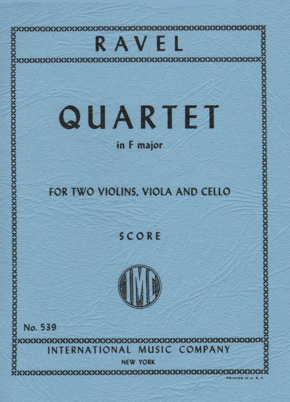 Ravel, Maurice - String Quartet in F Major - Score - edited by the Paganini Quartet - International Music Company