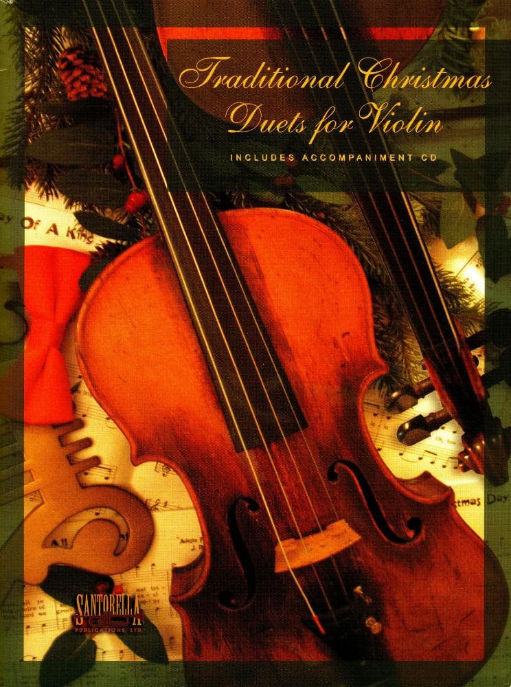 Traditional Christmas Duets, for Violin with CD Published by Santorella