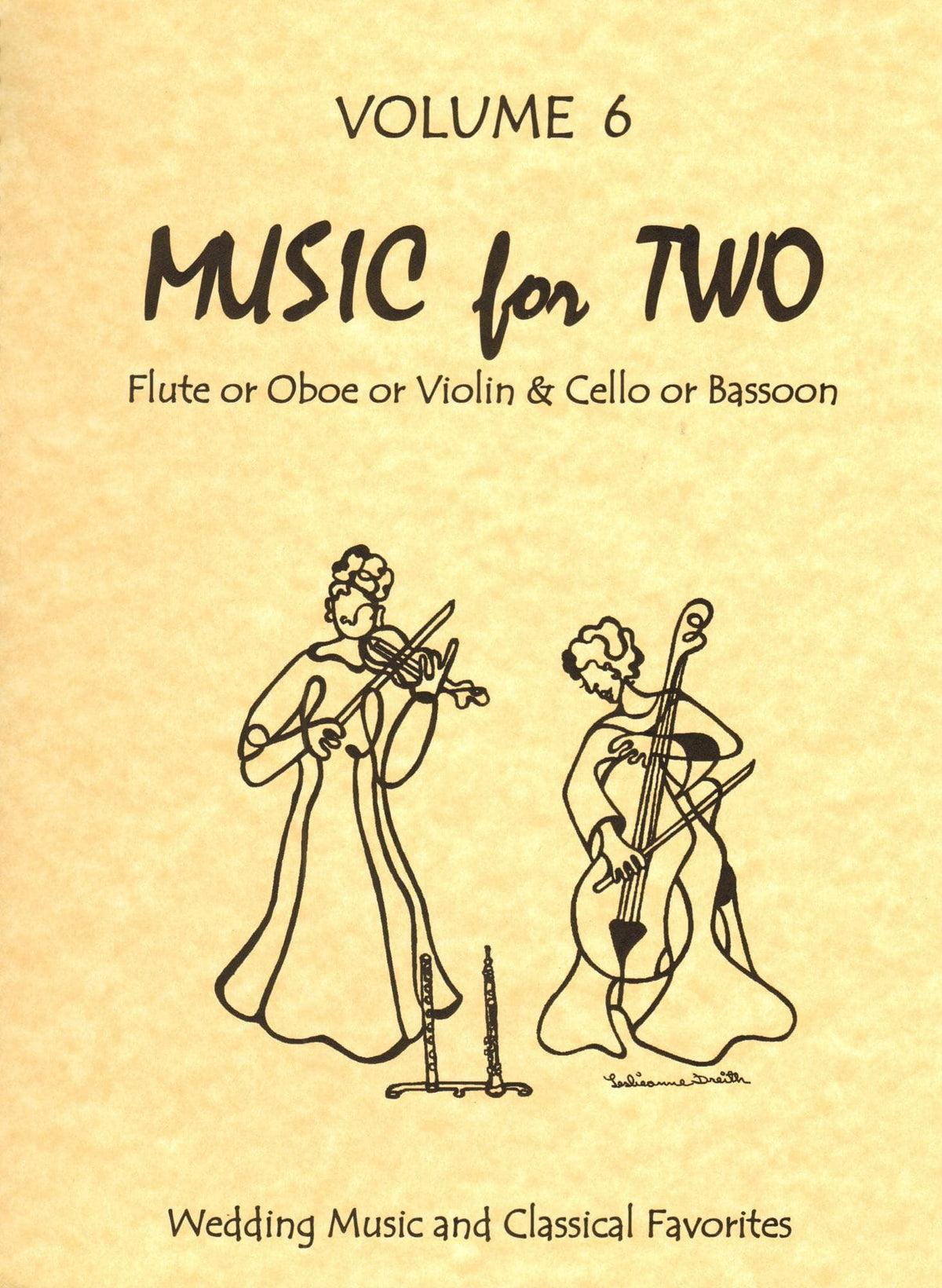 Music for Two - Volume 6 - Wedding Music and Classical Favorites - for Violin and Cello - Last Resort Music
