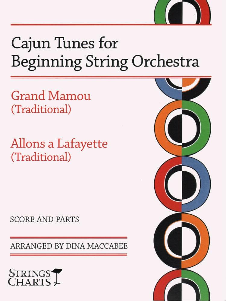 Cajun Tunes for Beginning String Orchestra - Score and Parts - Arranged by Dina Maccabee - String Letter Publishing