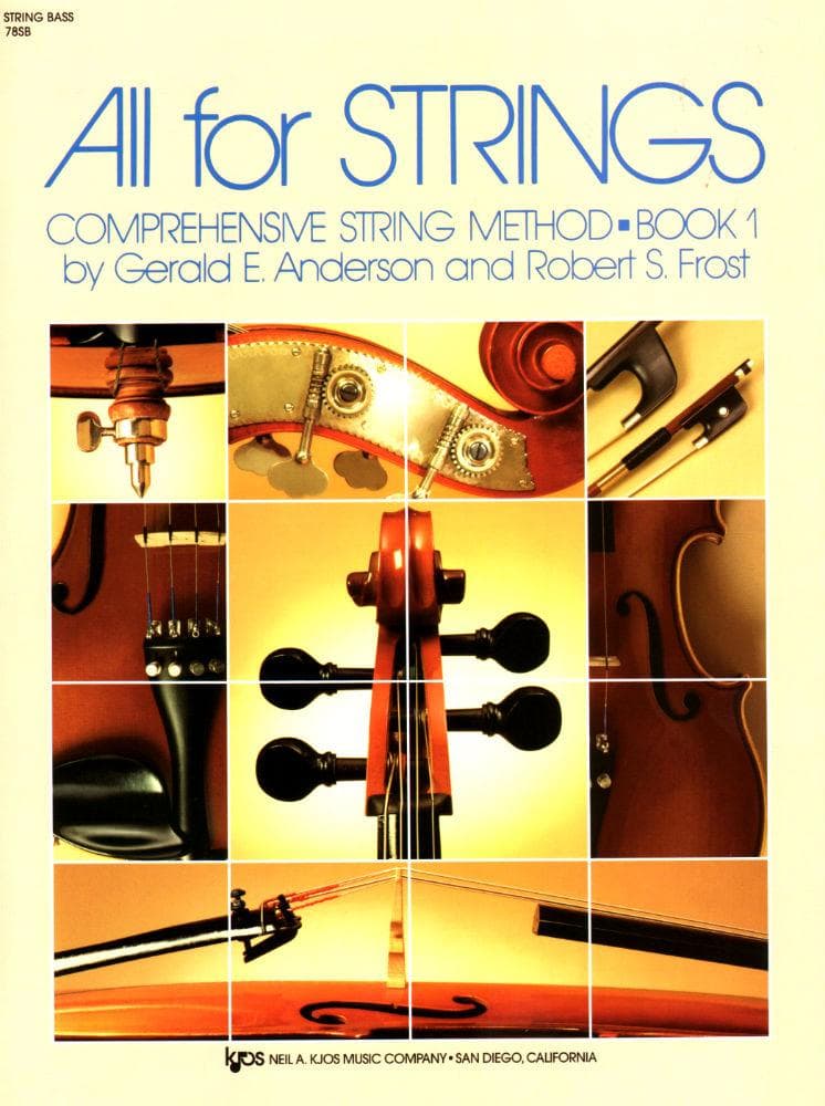All For Strings Comprehensive String Method - Book 1 for Double Bass by Gerald E Anderson and Robert S Frost