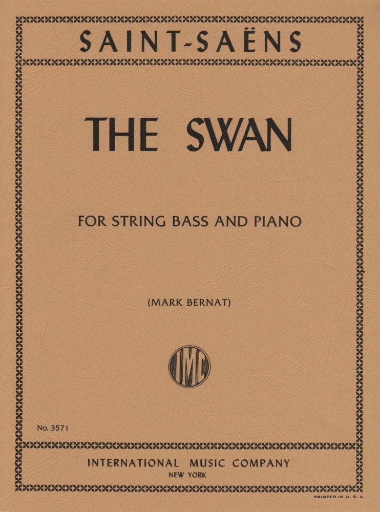 Saent-Saens, Camille - The Swan, For Double Bass & Piano Published by International Music Company