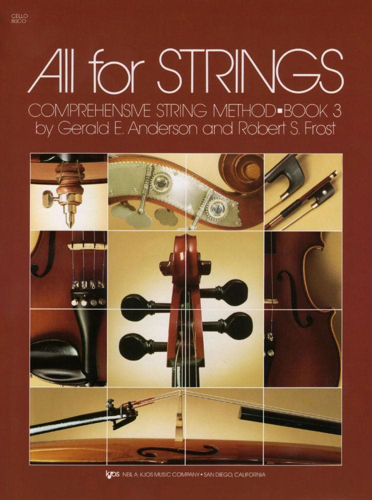 All For Strings Comprehensive String Method - Book 3 for Cello by Gerald E Anderson and Robert S Frost