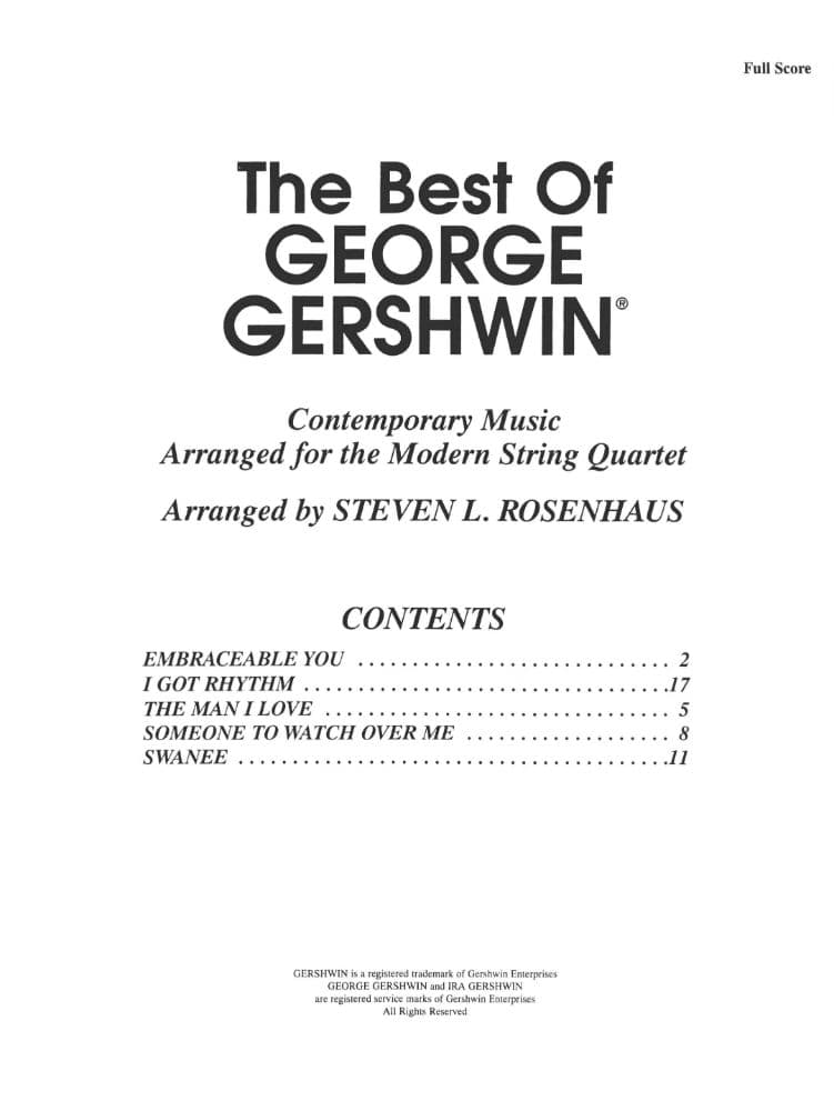The Best of George Gershwin, for String Quartet Arranged by Rosenhaus Published by Alfred Music Publishing Company