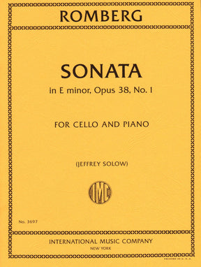 Romberg - Sonata In E Minor Op 38 No 1 - for Cello and Piano - edited by Jeffrey Solow - International Music Company