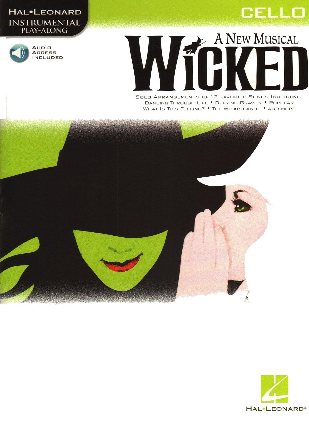 Wicked - 13 Songs from the Musical - for Cello with Audio Accompaniment - Hal Leonard Instrumental Play-Along