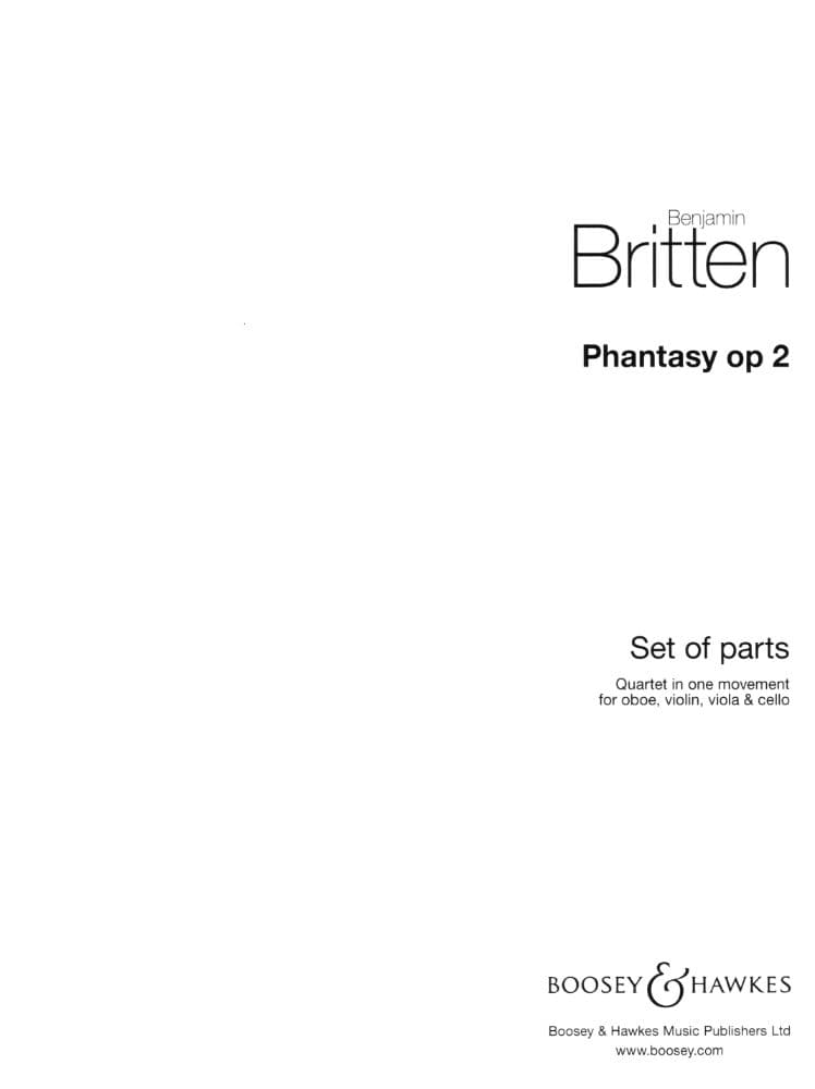 Britten, Benjamin - Phantasy Quartet Op 2 for Violin, Viola and Cello - Boosey & Hawkes Publication