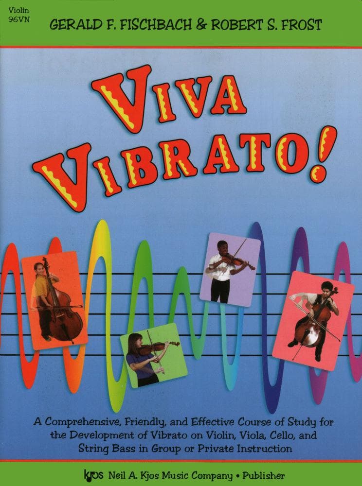 Fischbach/Frost - Viva Vibrato! - Violin - Neil A Kjos Music Co
