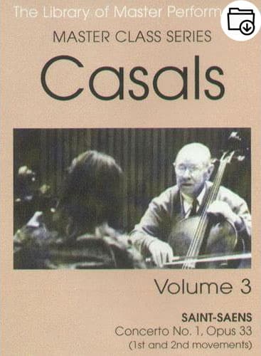 Pablo Casals Master Class Series Volume 3