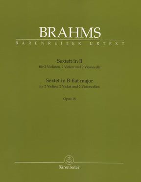 Brahms, Johannes - Sextet for 2 Violins, 2 Violas and 2 Violoncellos in B-Flat Major, Op 18 - edited by Christopher Hogwood - Bärenreiter