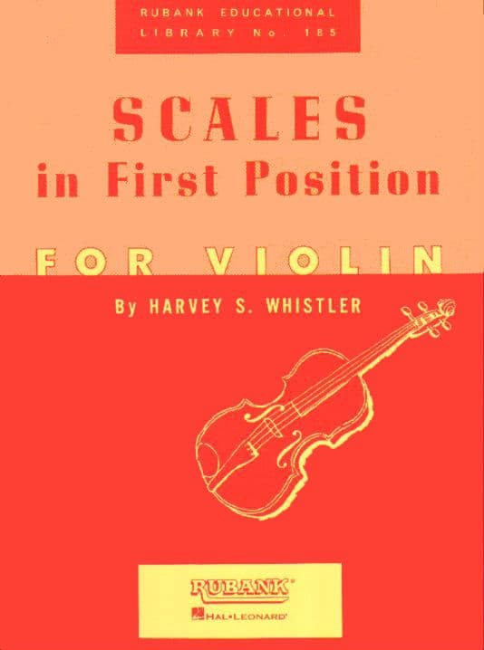 Whistler - Scales In First Position for Violin - edited by Harvey Whistler - published by Rubank Publications