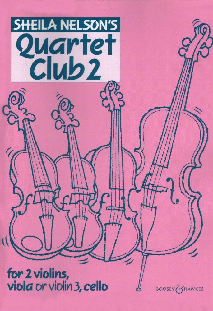 Quartet Club Two - Edited by Sheila Nelson Score & Parts Various composers Published by Boosey & Hawkes