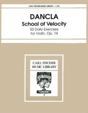 Dancla, Charles - School of Velocity, Op 74 for Violin - Arranged by Saenger - Fischer Edition