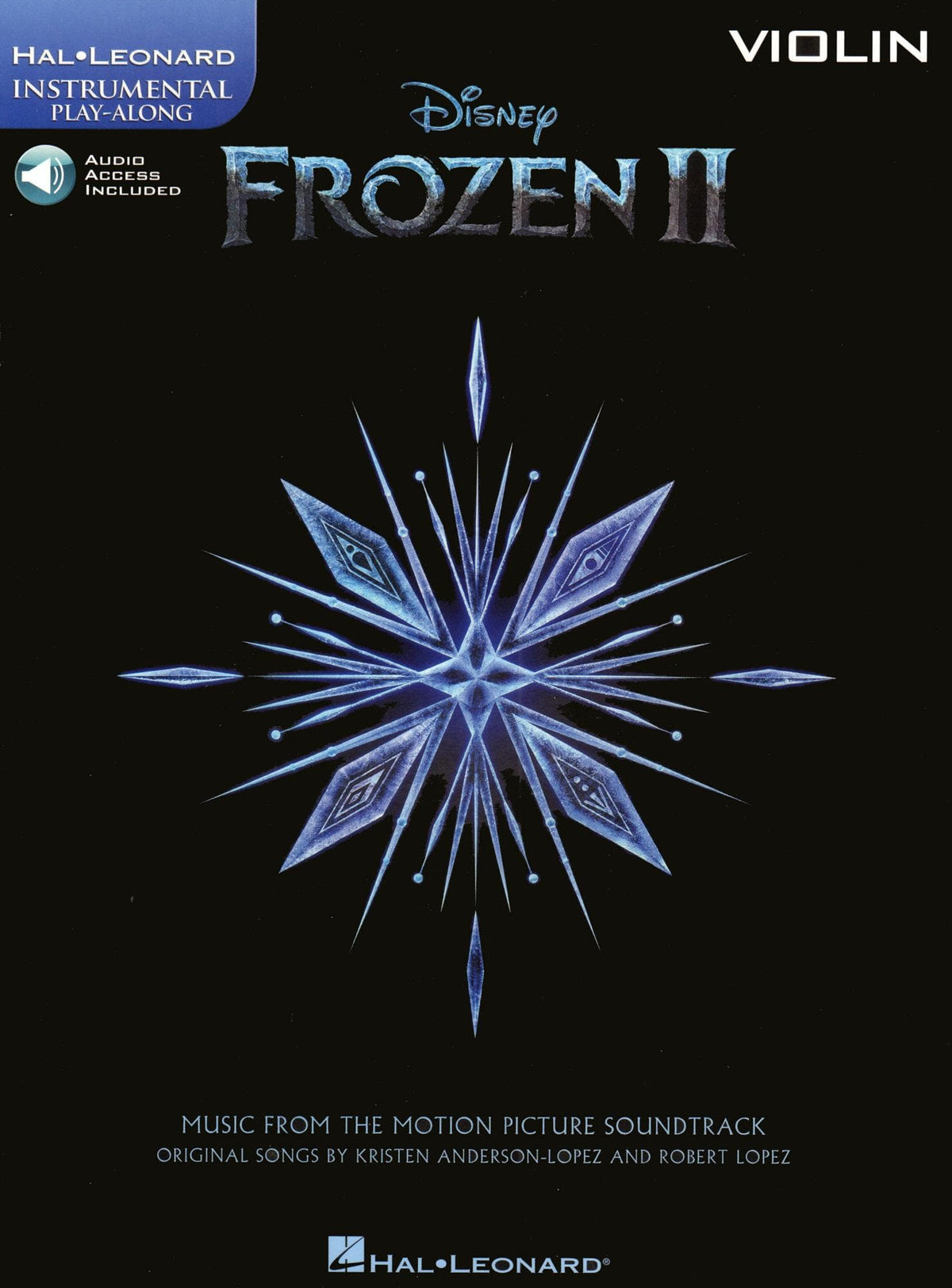 Disney's Frozen II - Instrumental Play-Along - for Violin with Online Audio - Hal Leonard