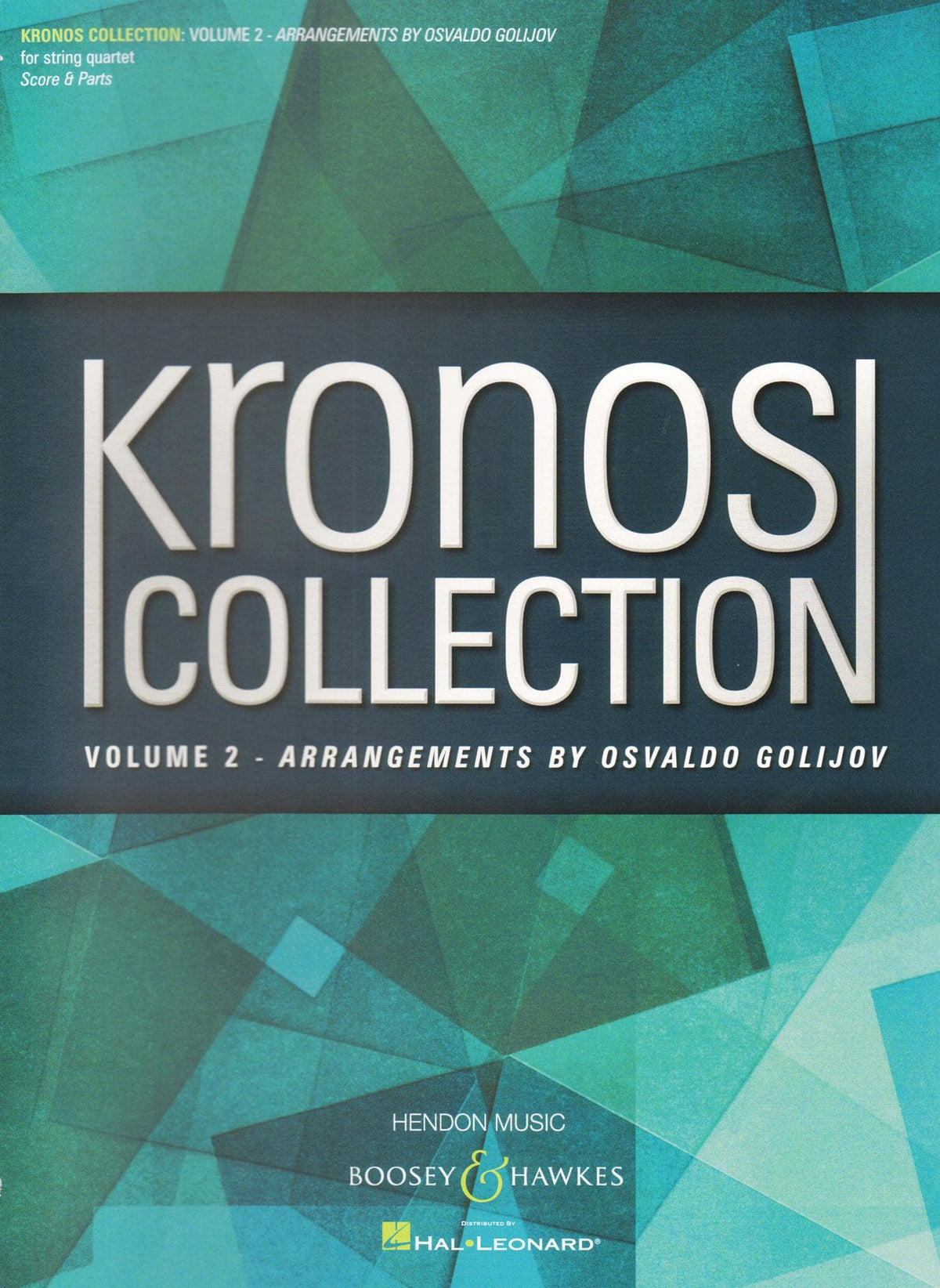 Kronos Collection - Volume 2 - for String Quartet - arranged by Osvaldo Golijov - Boosey & Hawkes