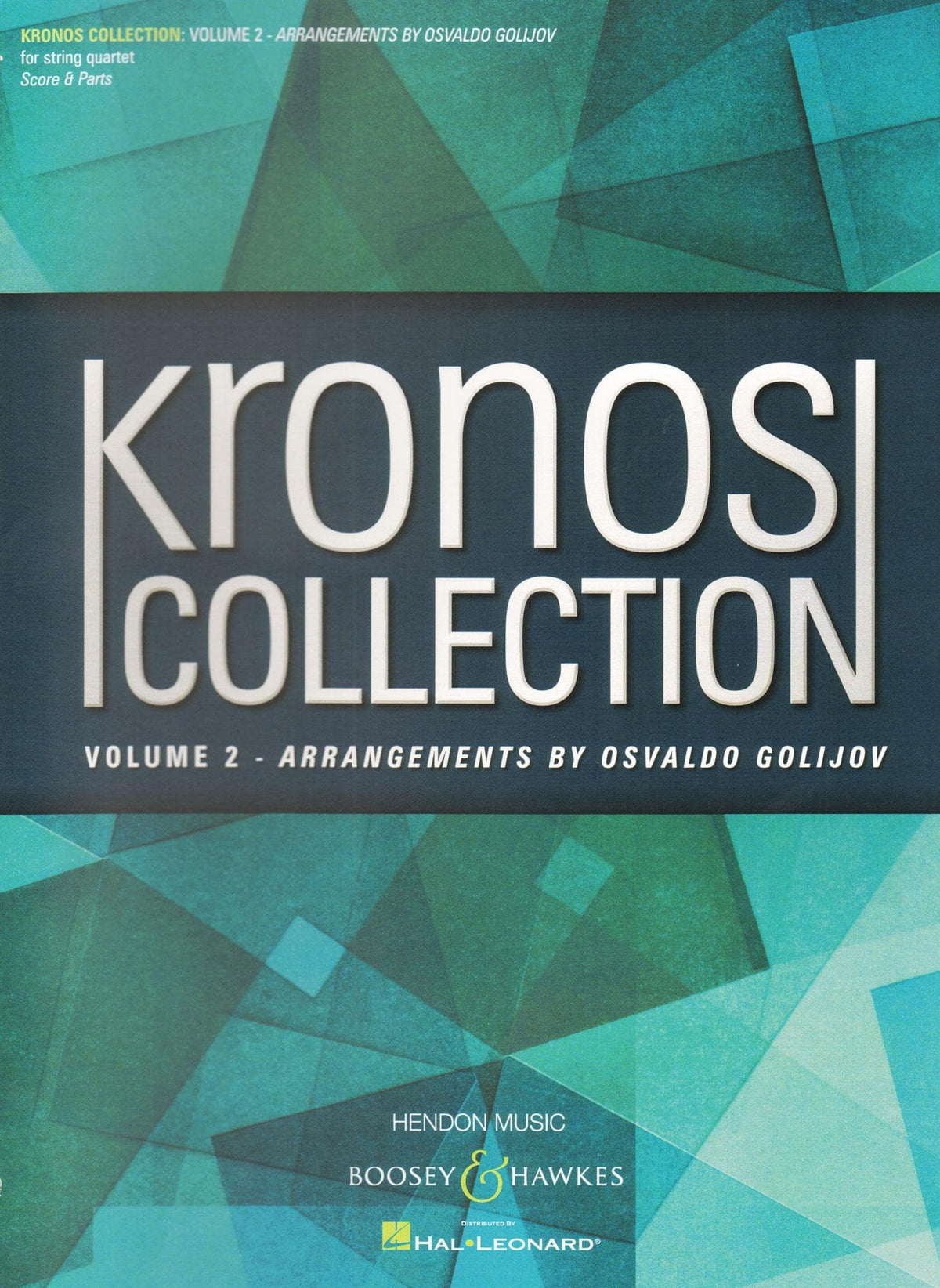 Kronos Collection - Volume 2 - for String Quartet - arranged by Osvaldo Golijov - Boosey & Hawkes