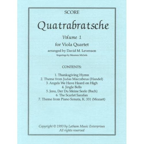 Quatrabratsche, Volume 1 - Four Violas - Score and Parts - arranged by David M Levenson - Latham Music