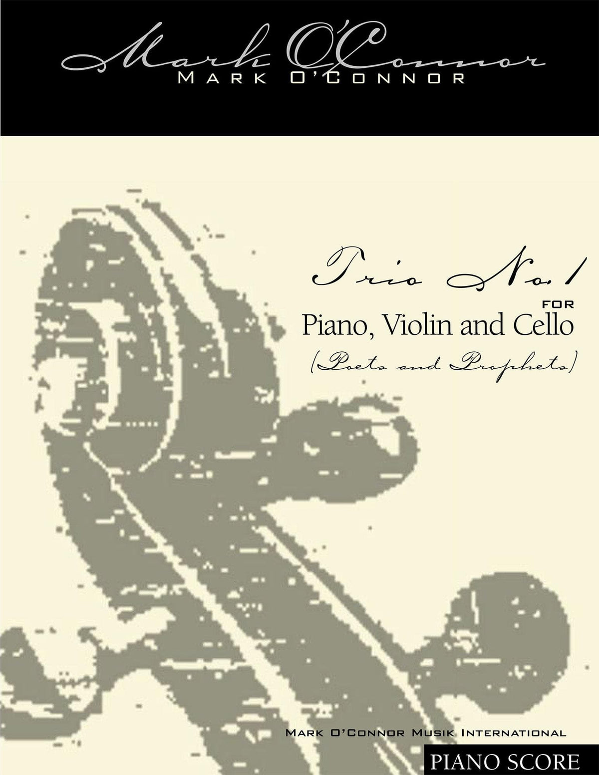 O'Connor, Mark - Trio No. 1 (Poets and Prophets) for Piano, Violin and Cello - Piano - Digital Download