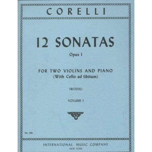 Corelli, Arcangelo - 12 Trio Sonatas, Op 1, Volume 1, No 1-3 for Two Violins and Piano (With Cello ad libitum) - Arranged by Woehl - International Edition