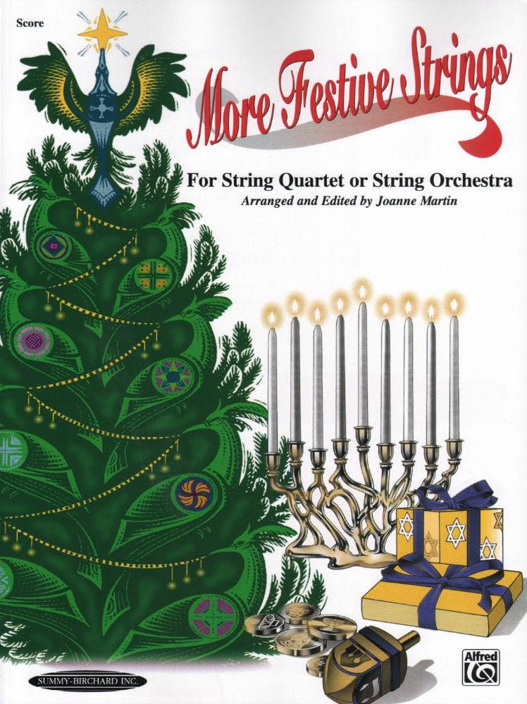 Martin, Joanne - More Festive Strings for String Quartet or String Orchestra - SCORE ONLY - Alfred Music Publishing