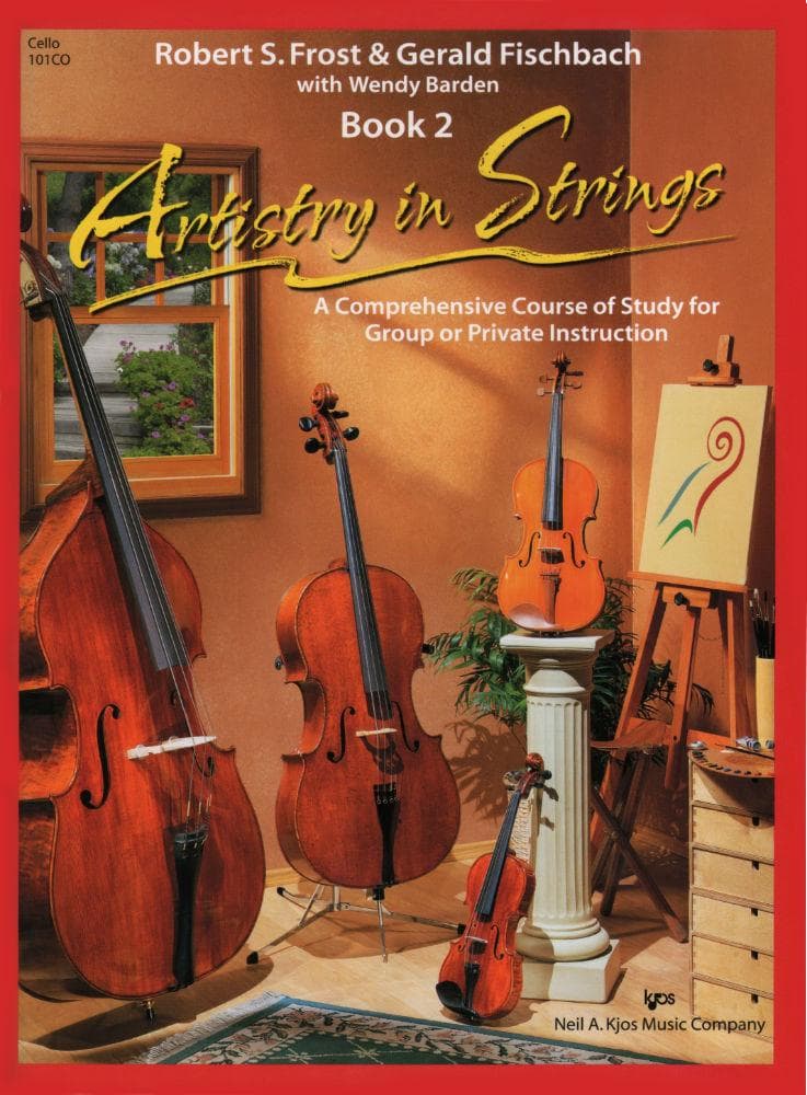 Frost/Fischbach - Artistry in Strings, Book 2 - Cello - Neil A Kjos Music Co