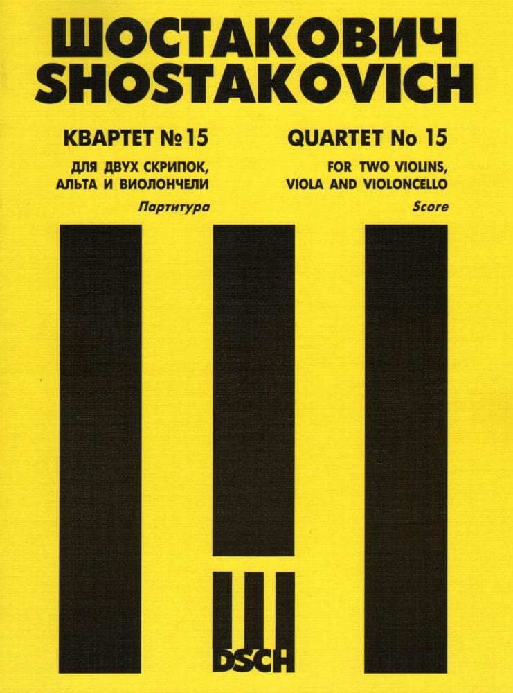 Shostakovich, Dmitri - Quartet No 15 in e-flat, Op 144 Published by DSCH
