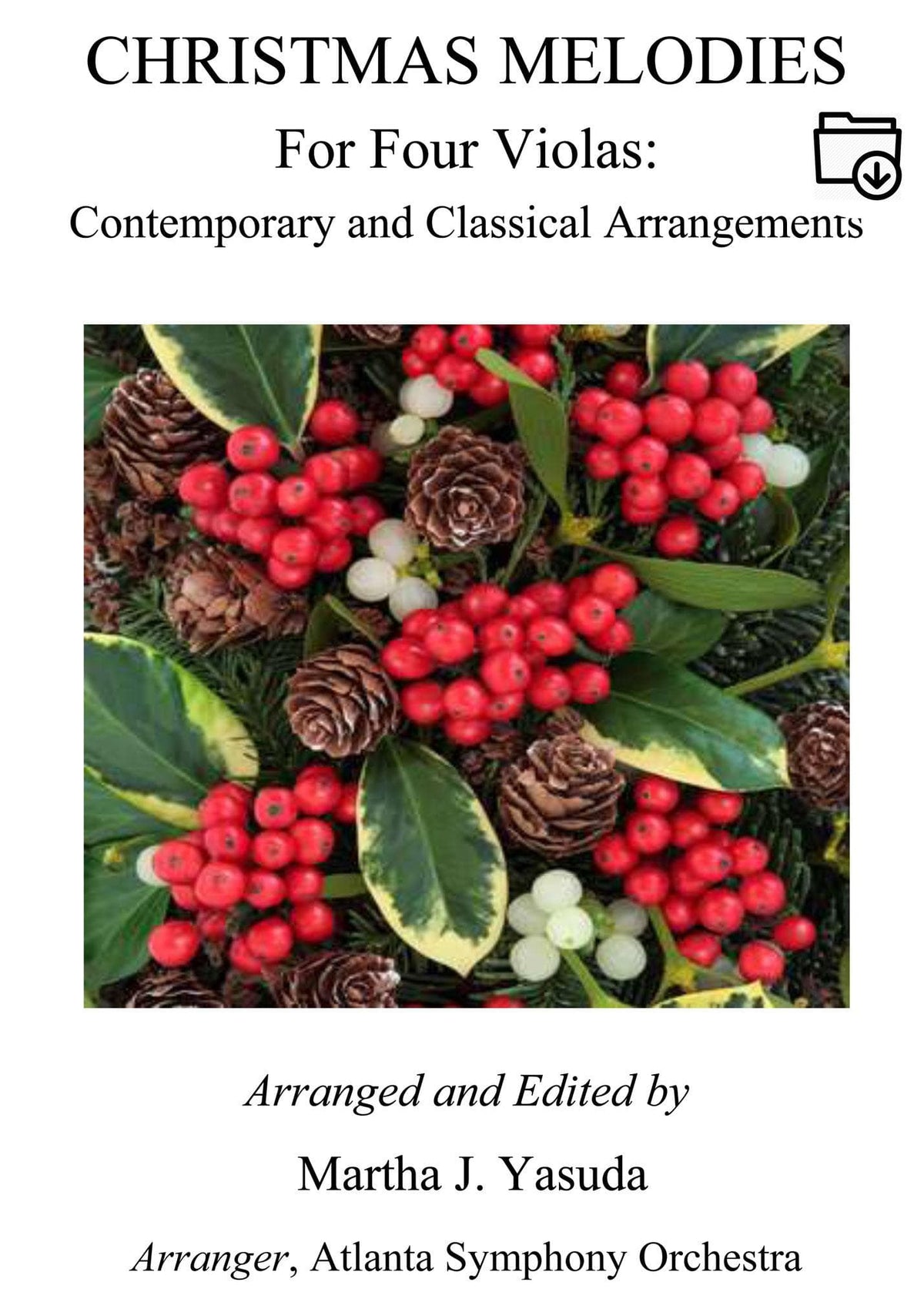Yasuda - Christmas Melodies For 4 Violas, Volume I: Contemporary & Classical Arr. - Dig. Download