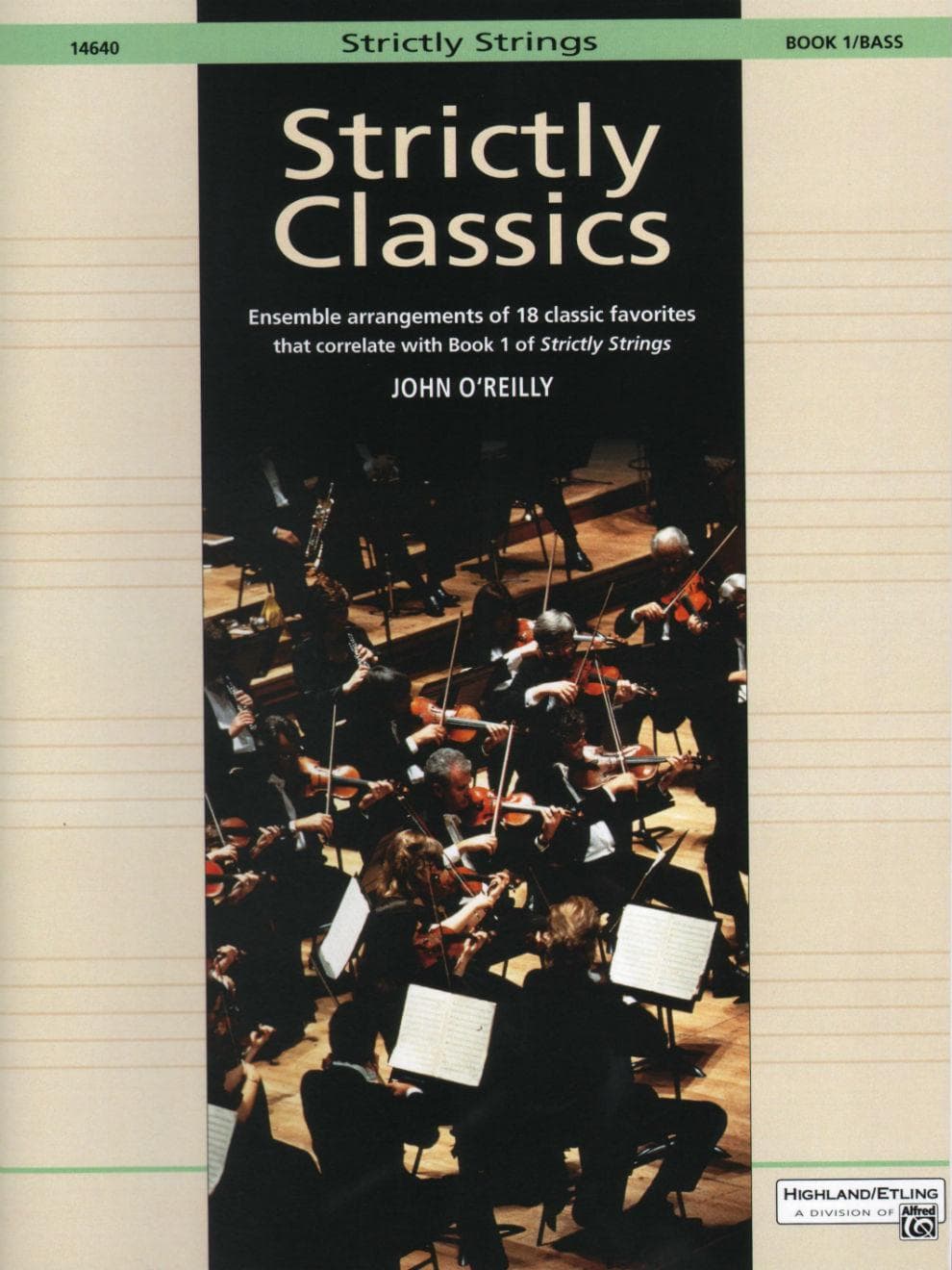 O'Reilly, John - Strictly Classics, Book 1, Bass Published by Neil A Kjos Music Company