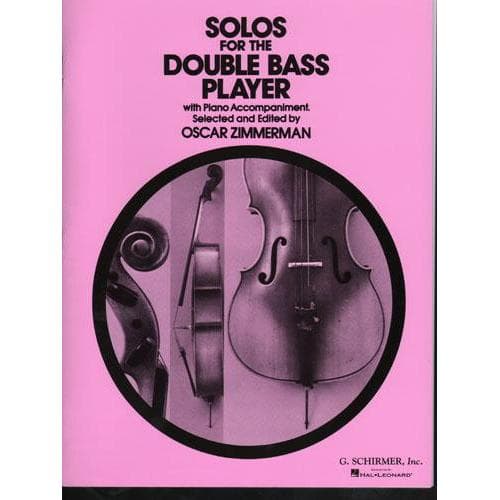 Zimmerman, Oscar - Solos For The Double Bass Player With Piano Accompaniment Published by G Schirmer