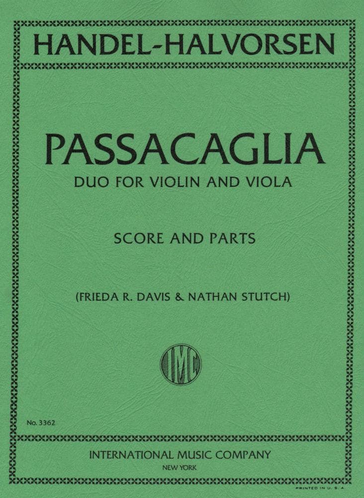 Handel/Halvorsen - Passacaglia - Violin and Viola - Score and Parts - edited by Frieda R Davis and Nathan Stutch - International Edition