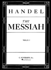Handel, George Frideric - "Messiah" for String Orchestra - Violin 1 part - arranged by Prout - G Schirmer Edition