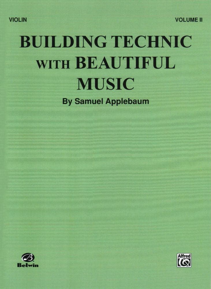 Applebaum, Samuel - Building Technique with Beautiful Music Volume 2 for Violin - Belwin/Mills Publication