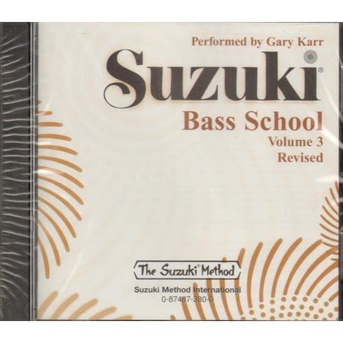 Suzuki Bass School CD, Volume 3, Performed by Karr