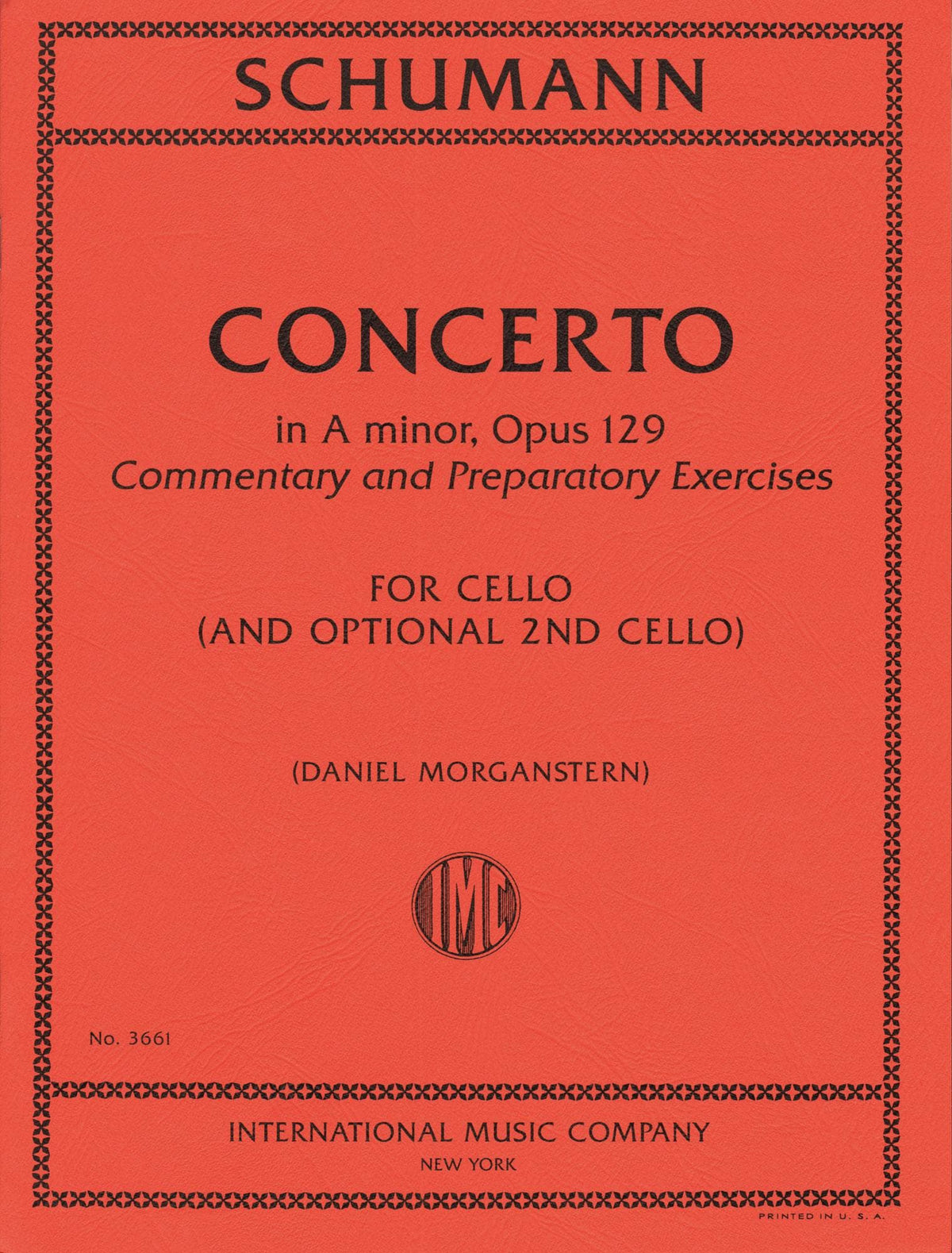 Schumann, Robert - Cello Concerto in A minor - with Optional 2nd Cello - Commentary/Preparatory Exercises by Daniel Morganstern - International Music Company