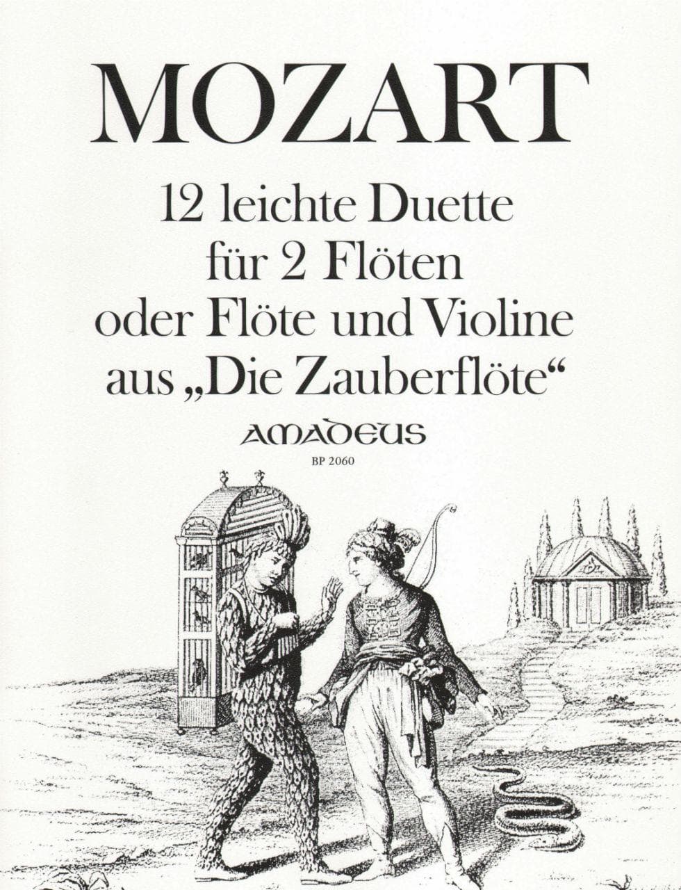 Mozart, WA - 12 Duets from "The Magic Flute" - Flute and Violin (or Two Flutes) - revised and edited by Yvonne Morgan - Amadeus Verlag