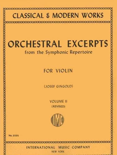 Orchestral Excerpts, Volume 2 - Violin - edited by Josef Gingold - International Music Company