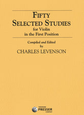 50 Selected Studies in the First Position - Violin solo - edited by Chas Levenson - Theodore Presser Co