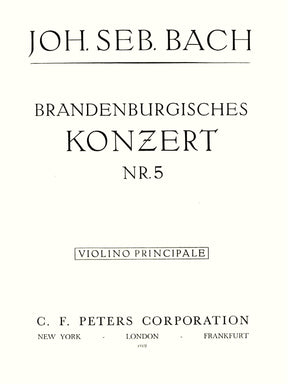 Bach, JS - Brandenburg Concerto No. 5, BWV 1050 - Solo VIolin Part - Peters Edition