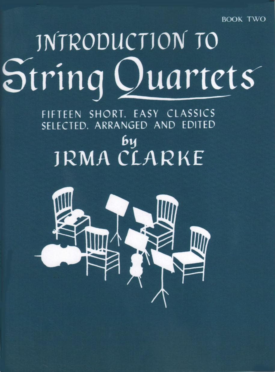 Clarke, Irma - Introduction to String Quartets Book 2 - Boston Music Company Publication